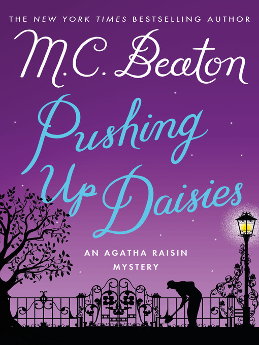 Title details for Pushing Up Daisies by M. C. Beaton - Available